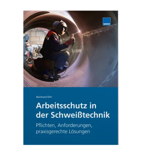 Arbeitsschutz in der Schweißtechnik