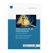 Wissenswertes für die Elektrofachkraft – Der Baustromverteiler