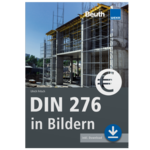 DIN 276 in Bildern