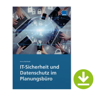 IT-Sicherheit und Datenschutz im Planungsbüro