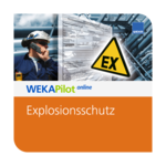 Explosionsschutz - Grundlagen, Maßnahmen, Dokumentation