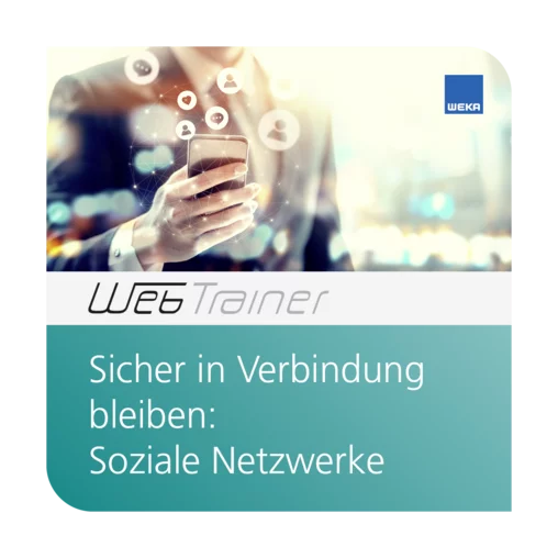 WebTrainer Sicher in Verbindung bleiben: soziale Netzwerke 