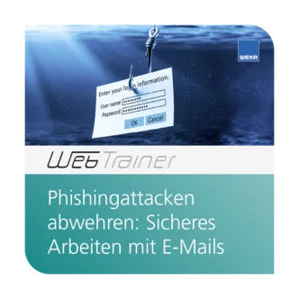 WebTrainer Phishingattacken abwehren: Sicheres Arbeiten mit E-Mails