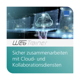 WebTrainer Sicher zusammenarbeiten mit Cloud- und Kollaborationsdiensten