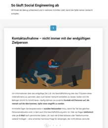 Oft kann man Social Engineering nicht oder erst spät erkennen. Anhand eines klassischen Ablaufs wird erklärt, wie Betrüger vorgehen.