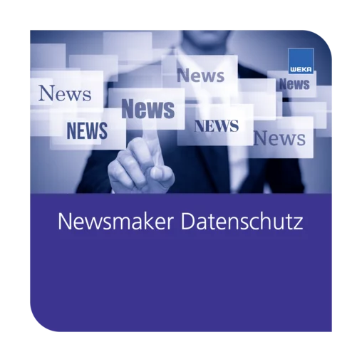 Newsmaker Datenschutz