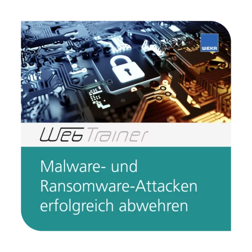 WebTrainer Malware- und Ransomware-Attacken erfolgreich abwehren