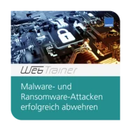 WebTrainer Malware- und Ransomware-Attacken erfolgreich abwehren