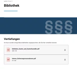 Die Bibliothek ermöglicht ein Nachschlagen relevanter Inhalte, auch wenn das Training schon einige Zeit zurückliegt. Informative Infografiken fassen beispielsweise die wichtigsten Inhalte zum Thema Prävention von Geldwäsche und Terrorismusfinanzierung noch einmal zusammen.