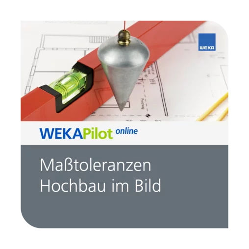 Maßtoleranzen Hochbau im Bild