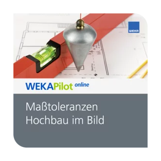 Maßtoleranzen Hochbau im Bild