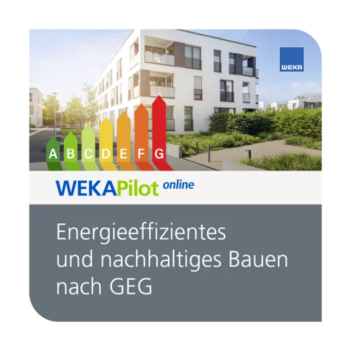 Energieeffizientes und nachhaltiges Bauen nach GEG