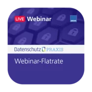 Datenschutz PRAXIS: Die Webinar-Flatrate