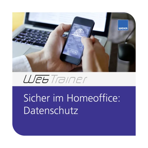 WebTrainer Sicher im Homeoffice: Datenschutz