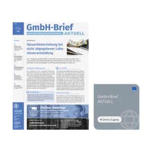 GmbH-Brief − Steuervorteile, Haftungsschutz und Finanzsicherheit für Geschäftsführer