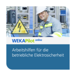 Arbeitshilfen für die betriebliche Elektrosicherheit