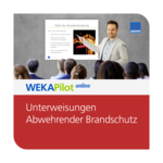 Unterweisungen Abwehrender Brandschutz