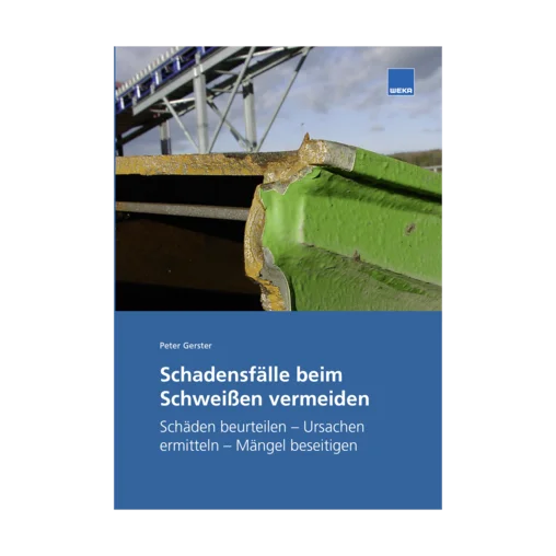 Schadensfälle beim Schweißen vermeiden
