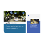 Das Wissenspaket „Elektrosicherheit in der Elektromobilität“