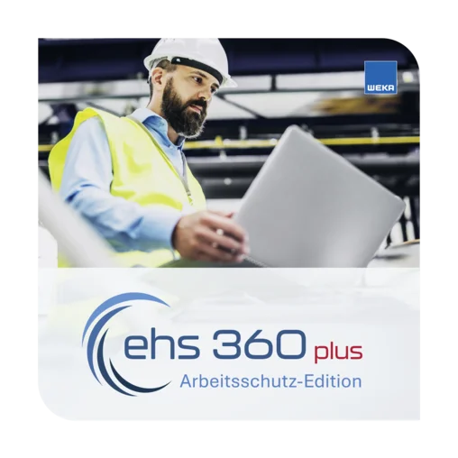 EHS 360 plus - Arbeitsschutz Edition