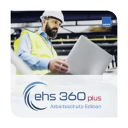 EHS 360 plus - Arbeitsschutz Edition