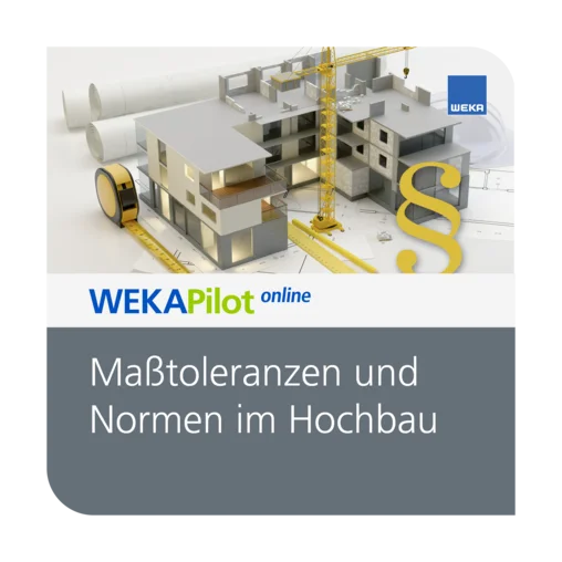 Maßtoleranzen und Normen im Hochbau
