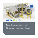 Maßtoleranzen und Normen im Hochbau