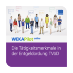 Die Tätigkeitsmerkmale in der Entgeltordnung TVöD (VKA)