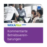 Kommentierte Betriebsvereinbarungen online – Ihr Rüstzeug als Betriebsrat