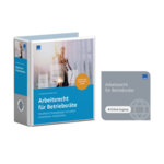 Arbeitsrecht für Betriebsräte