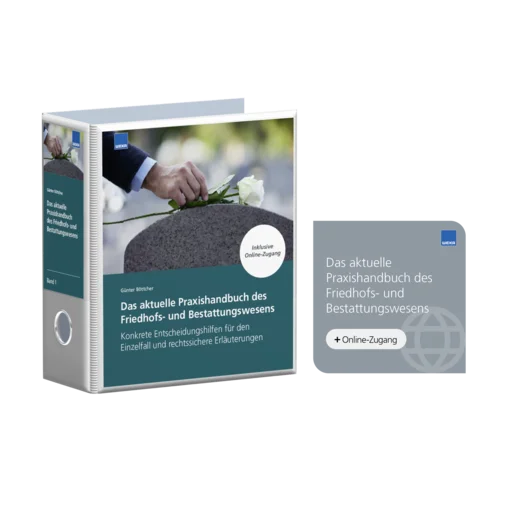 Das aktuelle Praxishandbuch des Friedhofs- und Bestattungswesens