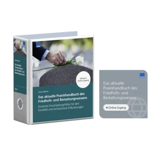 Das aktuelle Praxishandbuch des Friedhofs- und Bestattungswesens