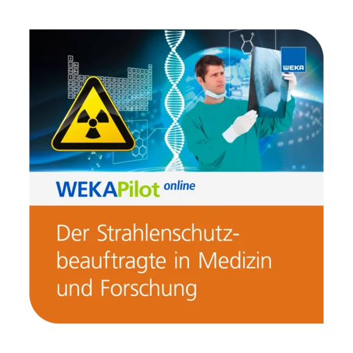 Der Strahlenschutzbeauftragte in Medizin und Forschung