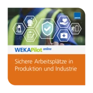 Sichere Arbeitsplätze in Produktion und Industrie