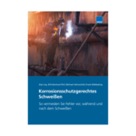 Korrosionsschutzgerechtes Schweißen