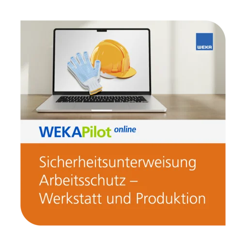 Sicherheitsunterweisung Arbeitsschutz – Werkstatt und Produktion