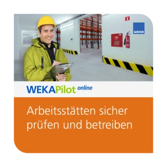 Arbeitsstätten sicher prüfen und betreiben