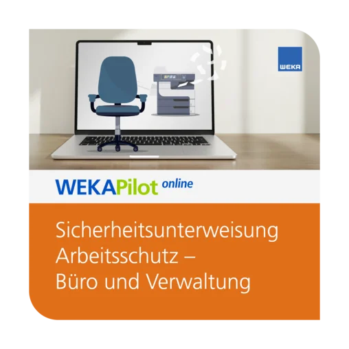 Sicherheitsunterweisung Arbeitsschutz – Büro und Verwaltung 