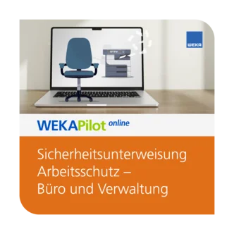 Sicherheitsunterweisung Arbeitsschutz – Büro und Verwaltung 