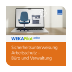 Sicherheitsunterweisung Arbeitsschutz – Büro und Verwaltung