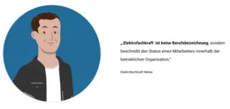 Die Teilnehmenden erfahren, welche Verantwortung mit dem Status „Elektrofachkraft“ verbunden ist und welche zentrale Rolle Elektrofachkräfte für die Elektrosicherheit im Unternehmen einnehmen.