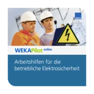 Arbeitshilfen für die betriebliche Elektrosicherheit