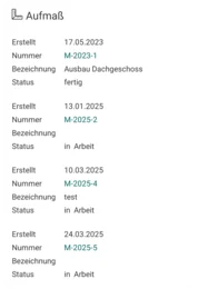 Detaillierte Messwert-Erfassung mit Bildern und Kommentaren, nahtlose Integration in Angebote und Rechnungen, PDF-Generierung von Aufmaßprotokollen, Verknüpfung von Aufmaßen mit Projekten oder Kunden, Unterstützung verschiedener Maßeinheiten