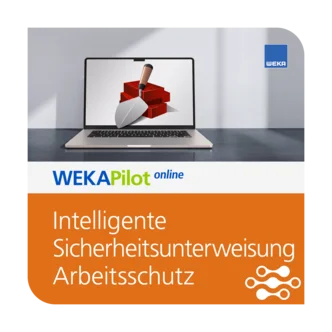 Intelligente Sicherheitsunterweisung Arbeitsschutz – Bau und Handwerk