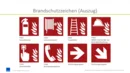 PowerPoint-Präsentation aus: „Betriebliche Brandschutzorganisation – Sicherheitskennzeichnung nach ASR A1.3 (inkl. Vertonung)“