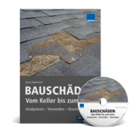 Bauschäden – Vom Keller bis zum Dach