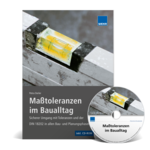 Maßtoleranzen im Baualltag