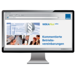 Kommentierte Betriebsvereinbarungen online – Ihr Rüstzeug als Betriebsrat