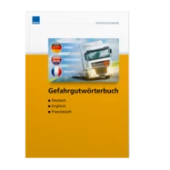 Gefahrgutwörterbuch Deutsch - Englisch - Französisch