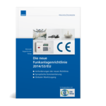 Die neue Funkanlagenrichtlinie 2014/53/EU